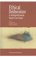 Ethical Deliberation in Multiprofessional Health Care Teams