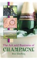 The Art and Business of Champagne