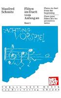 Flutes in Duet from the Beginning, Volume 1: Exercises and Recital Pieces for Beginners