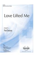 Love Lifted Me
