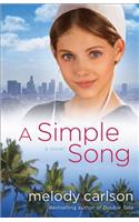 A Simple Song: A Novel