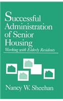 Successful Administration of Senior Housing