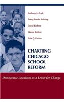 Charting Chicago School Reform