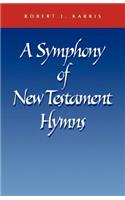 Symphony of New Testament Hymns