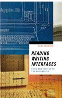 Reading Writing Interfaces: From the Digital to the Bookbound