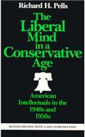 Liberal Mind in a Conservative Age