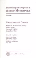 Combinatorial Games: (Proceedings of Symposia in Pure Mathematics)