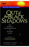 Out of the Black Shadows