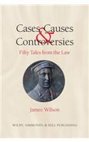 Cases, Causes and Controversies