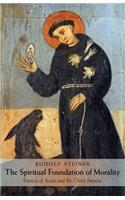 The Spiritual Foundations of Morality