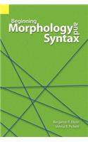 Beginning Morphology and Syntax