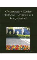 Contemporary Garden Aesthetics, Creations and Interpretations