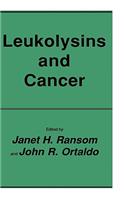 Leukolysins and Cancer