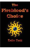 Fireblood's Choice