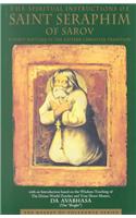 The Spiritual Instructions of Saint Seraphim of Sarov: A Spirit-baptizer in the Eastern Christian Tradition(English)