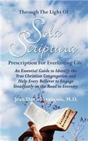 Through The Light of Sola Scriptura