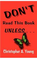 Don't Read This Book Unless
