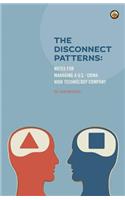 The Disconnect Patterns: Notes for Managing A U.S.-China High Technology Company