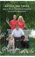 Antler Dog Tales