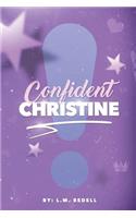 Confident Christine