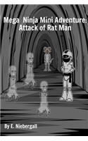 Mega Ninja Mini Adventure: Attack of Rat Man