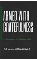 Armed with Gratefulness