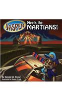 Jasper Meets the Martians!