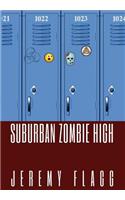 Suburban Zombie High