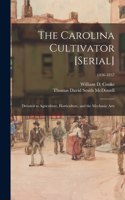 Carolina Cultivator [serial]