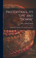 Pro Football, Its 