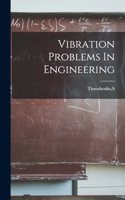 Vibration Problems In Engineering