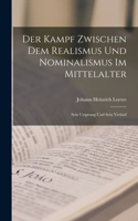 Kampf Zwischen Dem Realismus Und Nominalismus Im Mittelalter