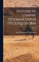 Histoire De L'empire Ottoman Depuis 1792 Jusqu'en 1844; Volume 2
