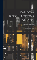 Random Recollections of Albany: From 1800 to 1808