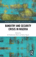 Banditry and Security Crisis in Nigeria