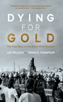 Dying For Gold