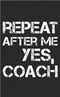 Repeat After Me