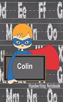Handwriting Notebook Colin