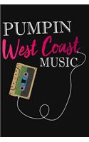 Pumpin West Coast Music