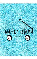 Water Island Fire Island