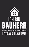 Ich Bin Die Bauherr Mit Rechnungen Wenden Sie Sich Bitte An Den Bauherrin