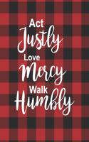 Act Justly Love Mercy Walk Humbly: Red Checkered Teacher Journal Planner Notebook Organizer Daily Weekly Monthly Annual Activities Calendars To Do Class Lists Grade Tracker Back to Sc