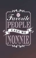 My Favorite People Call Me Nonnie