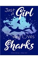 Just a Girl Who Loves Sharks