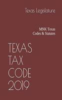 Texas Tax Code 2019