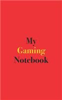 My Gaming Notebook