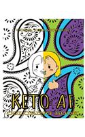 Keto AF Coloring Book