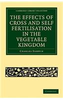 The Effects of Cross and Self Fertilisation in the Vegetable Kingdom