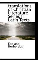 Translations of Christian Literature Series II Latin Texts