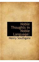 Noble Thoughts in Noble Language